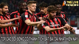 Top các đội bóng có chuỗi trận bất bại dài nhất hiện tại